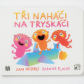 Tři naháči na tryskáči